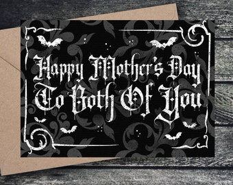 Goth 2 Muttertagskarte "Happy Mother's Day to Beide of You" Grüße Personalisierte Victoriana Fledermäuse Gothic Hexe Mütter LGBTQ Mütter Gay