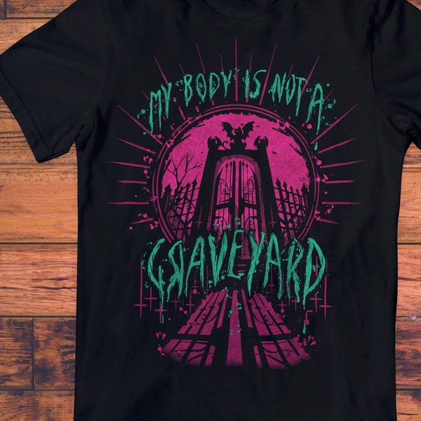 Vegan Tshirt Black Goth Tee T Shirt Gothic Pink Green Witchy Witch Grave Yard Veganism My Body Is Not A Graveyard Band Metal Comic