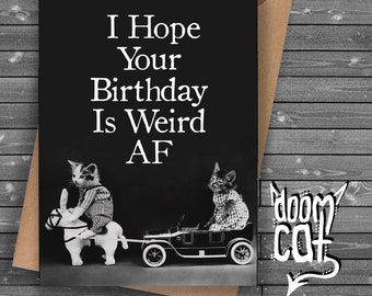 "Geburtstagskarte ""Geburtstagskarte"" Grüße Weird AF Vintage Katzen Kätzchen gruselig Witchy Gruß Geburtstag schwarze Gothic Katze Personalisierte Hexe Goth Blank."