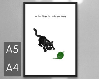 Happiness Quote Print - Motivational Quote Print - Inspirational Saying - Wall Art Cat Print - Black Cat Painting Cat Poster