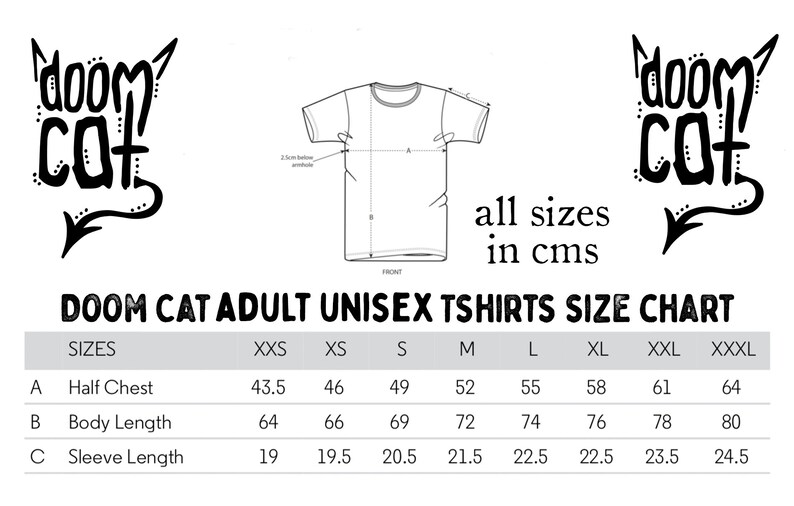 May include: A size chart for Doom Cat adult unisex t-shirts, with measurements in centimeters. The chart includes sizes from XXS to XXXL, detailing half chest, body length, and sleeve length measurements for each size. The Doom Cat logo is visible.