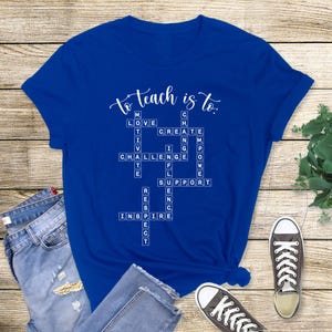Teacher Gift, Teacher Shirt, Scrabble Tiles Shirt, To Teach Is, Teacher Definition Shirt image 2