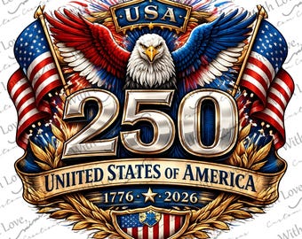 America 250 Semiquincentennial Image, 4th of July, Independence Day, Memorial Day, Eagle, Flag Digital Download