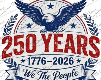 America 250 Semiquincentennial Image, 4th of July, Independence Day, Memorial Day, Eagle, Flag Digital Download