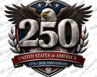 America 250 Semiquincentennial Image, 4th of July, Independence Day, Memorial Day, Eagle, Flag Digital Download