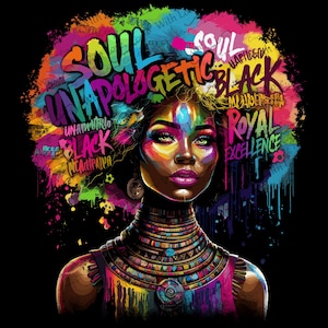 Może przedstawiać: Żywy cyfrowy portret kobiety z kolorowym makijażem i wielowarstwowym naszyjnikiem. Jej włosy to wybuch tekstu w stylu graffiti, w tym "SOUL", "UNAPOLOGETIC" i "BLACK" w różnych kolorach na czarnym tle.