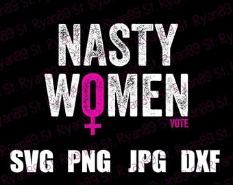 Download Nasty Woman Svg Etsy