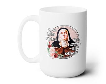 Saint Coffee Cup - St. Elizabeth of Portugal Quote - Ceramic Mug 15oz