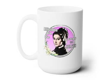 Saint Coffee Cup - St. Elizabeth Ann Seton Quote (Option 2) - Ceramic Mug 15oz