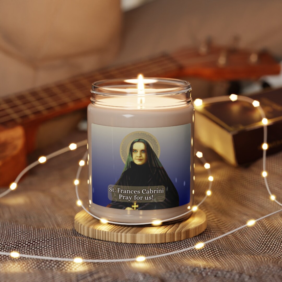 St. Frances Xavier Cabrini Catholic Saint Prayer Candle - Scented Soy ...