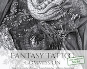 Hand-Drawn Fantasy Tattoo Design Commission | Custom Fantasy Art in Black and White or Color | Handmade Unicorn, Dragon and Animal Tattoos