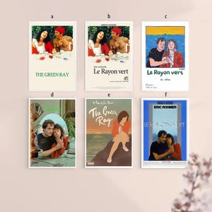 May include: A collection of six film posters for "The Green Ray" and "Le Rayon vert". The posters showcase diverse designs, including illustrations and photographs of the actors. The posters are in various colour schemes, with text in English and French.