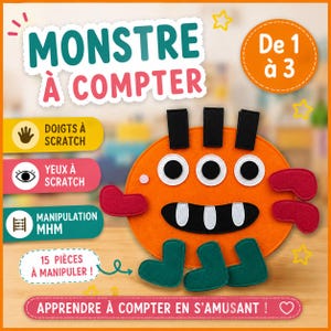 Peut inclure: Un monstre en feutrine orange avec trois yeux blancs, une bouche noire avec trois dents blanches, trois touffes de cheveux noires, deux bras rouges et trois jambes vertes. L'image contient le texte : MONSTRE À COMPTER, De 1 à 3, DOIGTS À SCRATCH, YEUX À SCRATCH, MANIPULATION MHM, 15 PIÈCES À MANIPULER, APPRENDRE À COMPTER EN S'AMUSANT.