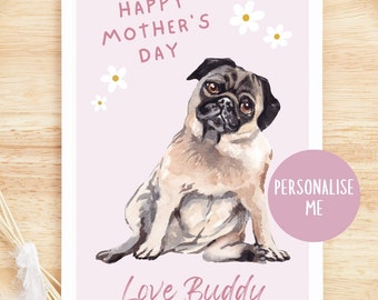 Personalised Mothers Day Card from the Dogs, Pug Mum, Personalised Mothers Day Card, Dog Mum, Mom, Mummy, From Fur Baby, Custom Dog Card