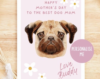 Personalised Mothers Day Card from the Dogs, Pug Dog, Personalised Mothers Day Card, Dog Mom, Mummy, From Fur Baby, Custom Card