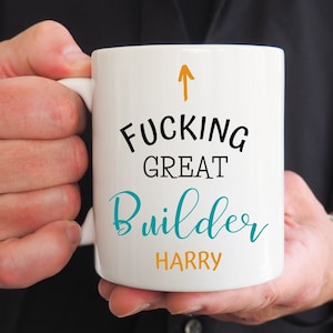 Fucking Great Builder Mug, Idea de regalo para esposo, papá, abuelo, tío, hermano, manitas, tazas de constructor, regalo de agradecimiento, nuevo trabajo, taza divertida