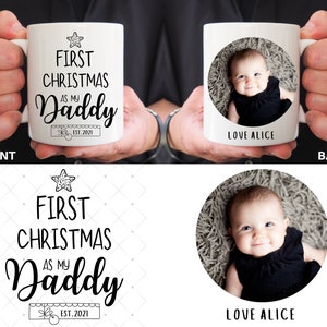 Daddy First Christmas Mug, Photo Cup Daddy 1st Christmas Present 2023, New Dad Gift, Gift For Daddy, Daddy Photo Mug, Baby's First Christmas