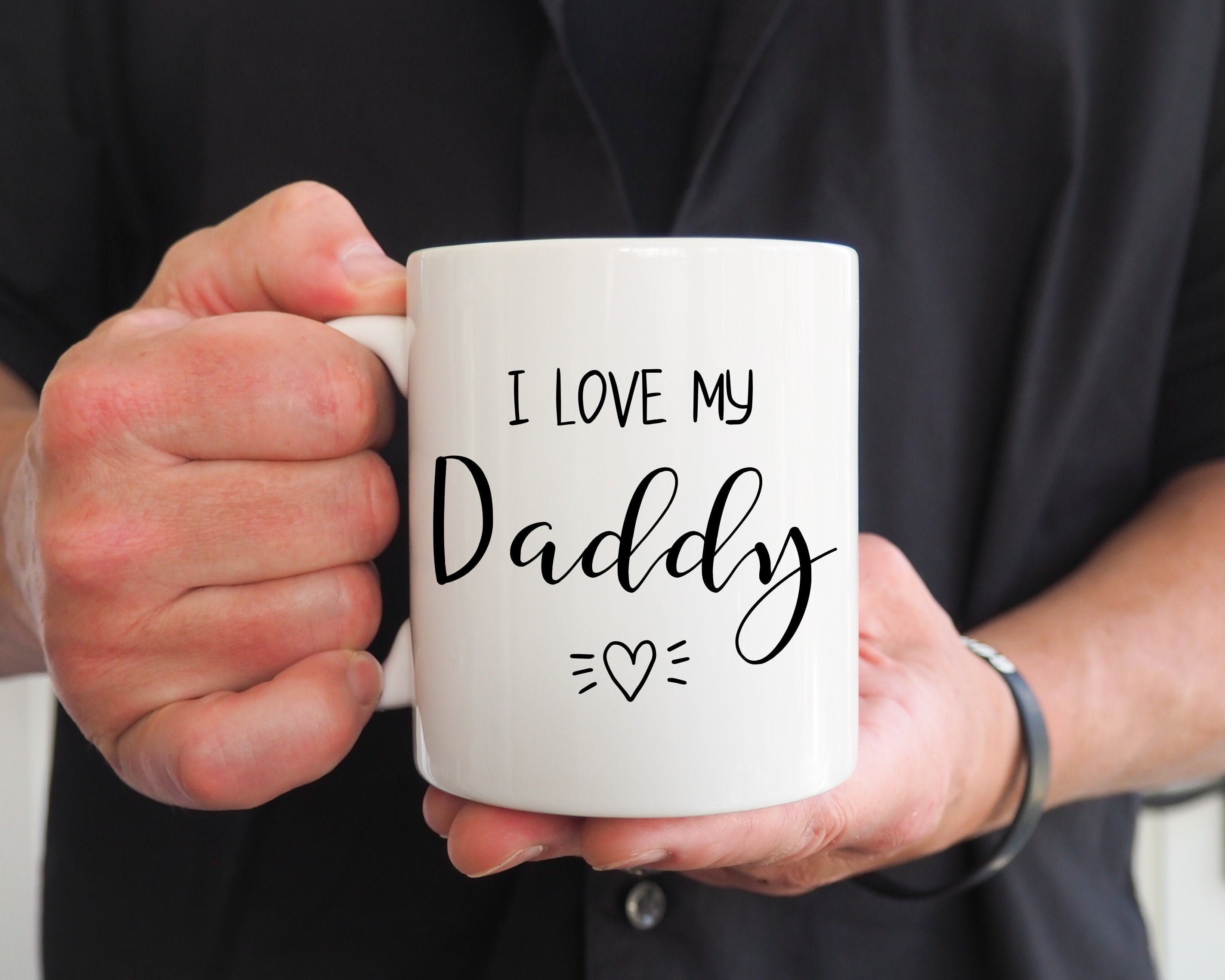 I love best sale my daddy mug