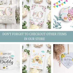 May include: A collection of personalized gifts featuring floral designs, including a pillow with the text "Happy Anniversary Alice and Harry 1972 2022", a card with the text "Happy Birthday Grandma", a round ornament with the text "Happy Birthday Olivia", a mug with the text "Happy First Father's Day as my Daddy Love from Alice 2022", a card with the text "Thank You for being a great teacher Mrs. Smith", and a heart-shaped ornament with the text "Congratulations Alice & Harry On Your Engagement 26.12.2022".