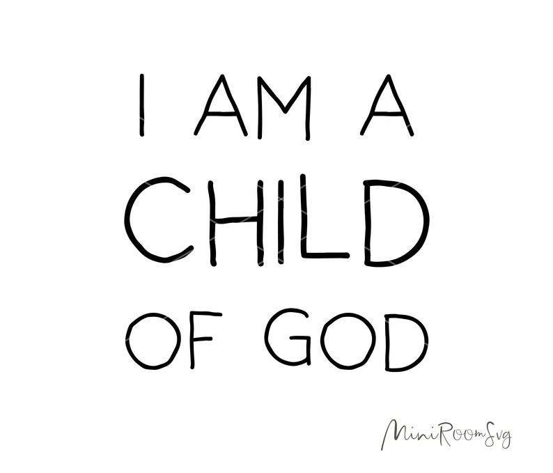 Free Free Child Of God Svg 81 SVG PNG EPS DXF File