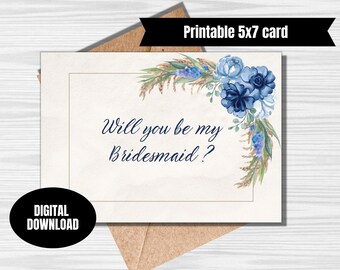 Will you be my bridesmaid 5x7 printable card