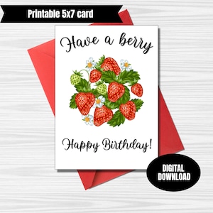 Haben Sie eine Beere alles Gute zum Geburtstag sofortiger digitaler Download Grußkarte