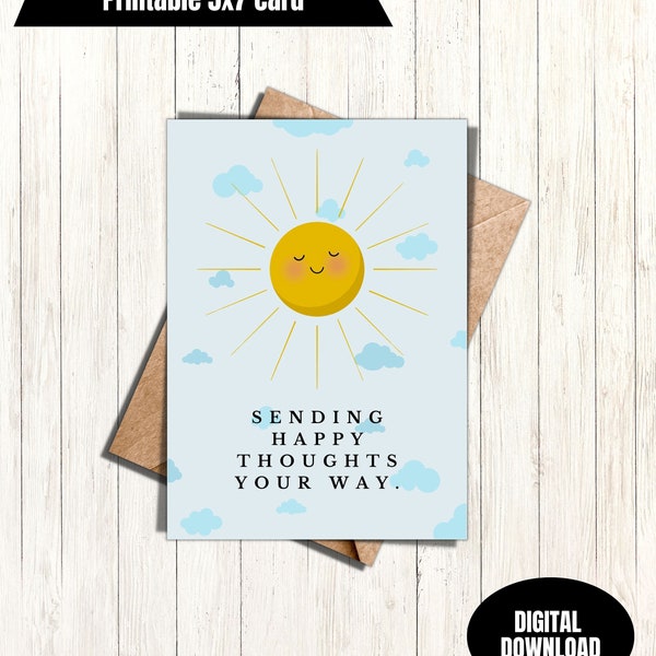 Sending happy thoughts your way thinking of you printable greeting card