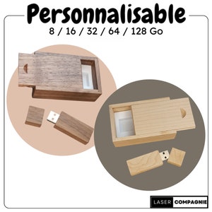 Peut inclure: Deux clés USB en bois avec des boîtes en bois assorties. L'une est en bois plus foncé, l'autre en bois plus clair. Le texte "Personnalisable" et "8 / 16 / 32 / 64 / 128 Go" sont visibles en haut. Le logo "LASER COMPAGNIE" est en bas.