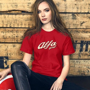Alfa Girl for Alfa Romeo Lovers - Unisex T-Shirt