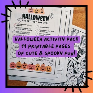 May include: A printable Halloween activity pack with 11 pages of cute and spooky fun. The pack includes a bucket list for kids, coloring pages, and crafts. The text on the cover reads "Halloween Activity Pack 11 Printable Pages of Cute & Spooky Fun!"
