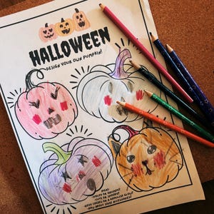 May include: A Halloween coloring page with five pumpkins to color. The pumpkins are outlined in black and have different facial expressions. The page also includes the text "HALLOWEEN" and "DESIGN YOUR OWN PUMPKIN!" along with some ideas for decorating the pumpkins.