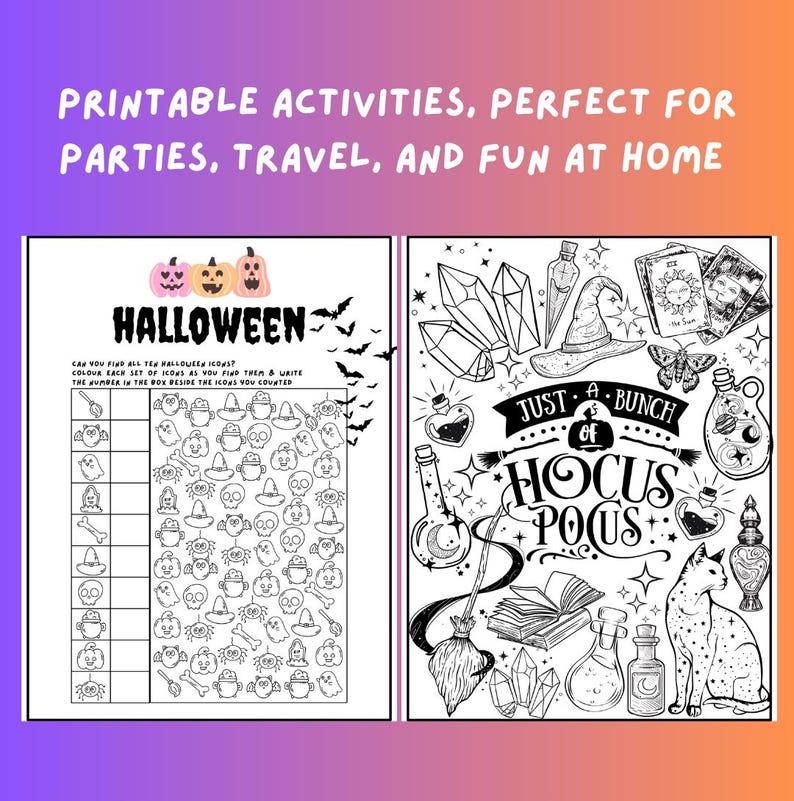 May include: A printable Halloween activity sheet with two designs. The first design is a "Where's Waldo" style game with a list of Halloween icons to find and color. The second design is a coloring page with a witch's hat, broom, cauldron, crystals, and a cat with the text "Just a bunch of Hocus Pocus".