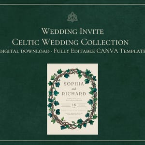May include: A printable wedding invitation template with a Celtic knot design and a wreath of green ivy. The text reads "Wedding Invite Celtic Wedding Collection - Digital Download - Fully Editable Canva Template - Sophia and Richard - 18"