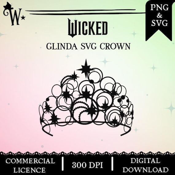 Glinda Crown SVG PNG • Wicked Movie Inspired File • SVG for Cricut