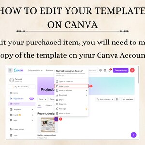 May include: A screenshot of the Canva website showing how to make a copy of a template. The text "Make a copy" is highlighted in the drop-down menu. The text "My First Instagram Post" is visible in the top right corner of the screen.