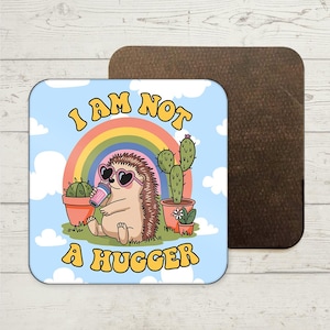 Not A Hugger Coaster, Funny Quote Coaster, Funny Gift, Funny Office Coaster, Office Desk Décor, Joke Present, Cat Lover Gifts, Coffee Lover