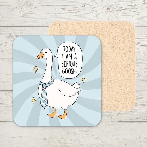 Serious Goose Coaster, Funny Gift, Funny Office Coaster, Joke Present, Stocking Filler, Best Friend Gift, Funny Goose Meme, Silly Goose
