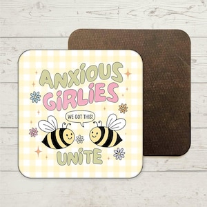 Anxious Girlies Unite, Funny Quote Coaster, Funny Gifts, Funny Office Coaster, Joke Gifts, Funny Coasters, Best Friend Gift, Colleague Gift