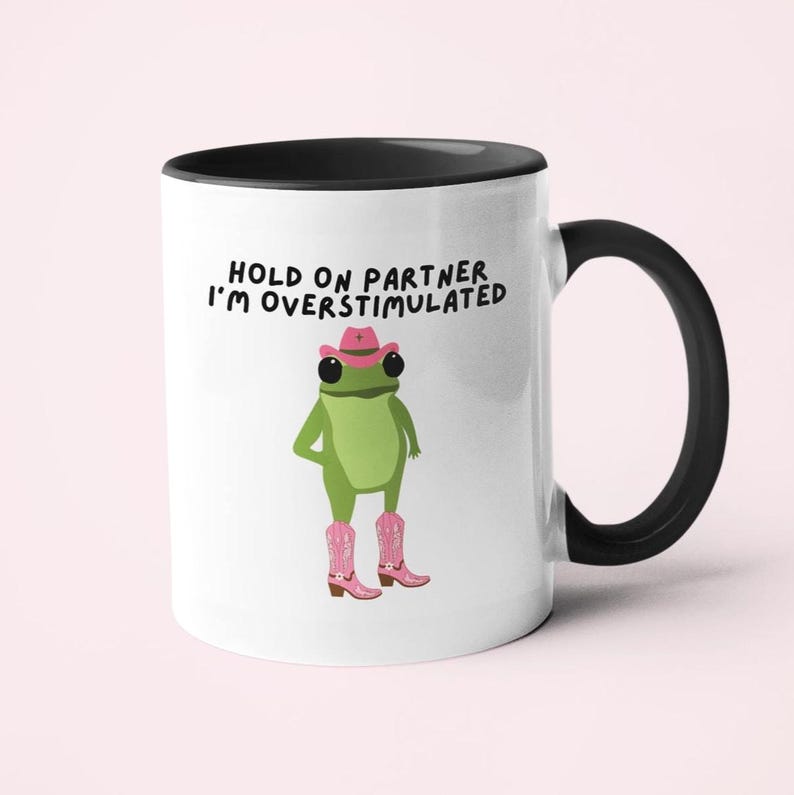 Funny Cowboy Frog Mug, Overstimulated Frog Mug, Funny Work Mug, Funny Office Mug, Funny Frog Gifts, Friendship Gift, Work Colleague Gift BLACK