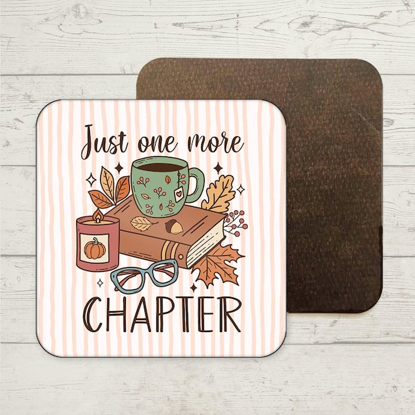 One More Chapter Coaster, Book Club Gift, Fantasy Book, Funny Coasters, Bookish Gifts, Book Lover Gifts, Bookworm Gift, Cute Coaster Set