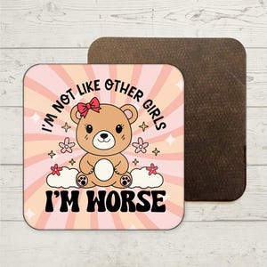 Funny Quote Coaster, Not Like Other Girls, Dark Humour Gift, Funny Gift, Funny Office Coaster, Joke Present, Friendship Gift, Gift For Her