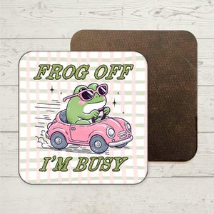 Funny Frog Off Coaster, Funny Gifts, Funny Office Coaster, Joke Present, Funny Coasters, Best Friend Gift, Colleague Gift, Co-worker Gift
