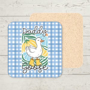 Daddy Goose Coaster, Funny Gift, Funny Office Coaster, Joke Present, Stocking Filler, Best Friend Gift, Funny Goose Meme, Silly Goose