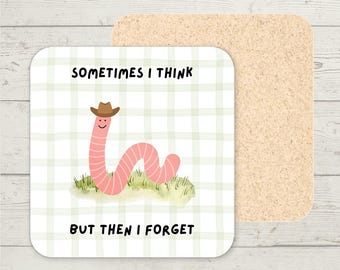 Funny Worm Coaster, Funny Gifts, Funny Quote Coaster, Funny Office Coaster, Joke Present, Funny Coasters, Best Friend Gift, Funny Meme Gift