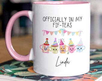 Officially In My Fif-Teas Mug, Funny 50th Birthday Gift, Friendship Gifts, Joke Present, Fiftieth