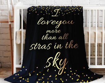 I Love You More Than All The Stars in The Sky blankets Gift for Daughter, Christmas Day Gift, Daughter's Day, Birthday Gifts for her