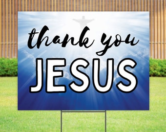 Thank you Jesus Yard Sign with Stake, Christian Lawn Sign, 24"x18", Double-Sided Printed