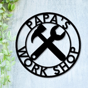 Personalized Workshop Metal Sign, Custom Workshop Sign, Metal Workshop Sign, Fathers Day Gift, Papa Garage Sign, Dad&#39;s Workshop Sign