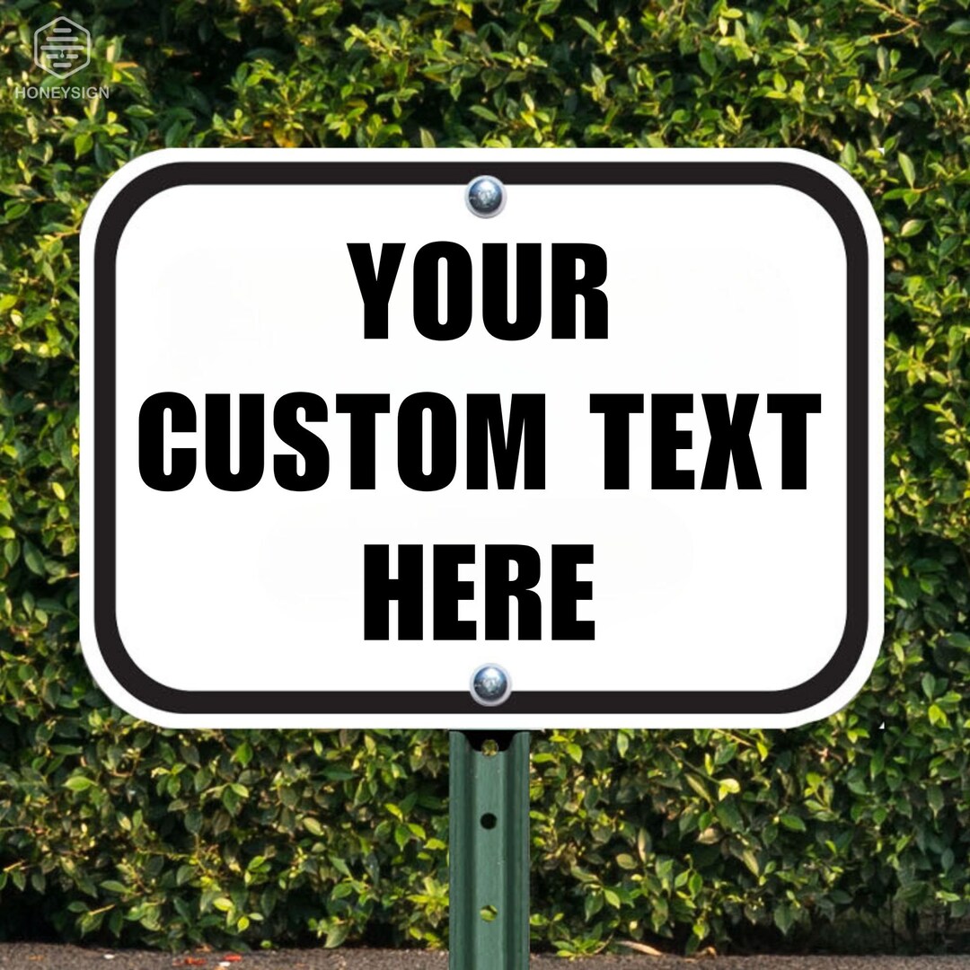 Custom Metal Sign Custom Sign With Text Logo Aluminum Signs Design Your ...