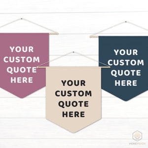 Custom Quote Pennant, Personalized Quote Canvas Flag, Custom Wall Hanging, Home Wall Decor Art, Custom Quote Banner, Rustic Style Banner